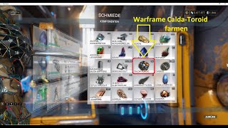 Warframe Calda Toroid farmen 20232024 Deutsch [upl. by Carrissa]