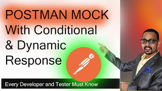 Creating Conditional and Dynamic Response in Postman Mock Server for GET and POST Requests [upl. by Idnak14]