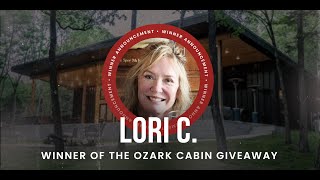 Ozark Cabin Giveaway Winner Announcement [upl. by Airbmac]