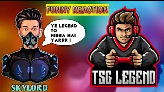 Skylord Funny Reaction on Tsg Legend  Skylord reacts to Tsg Legend FF Tournament Video [upl. by Micheal]