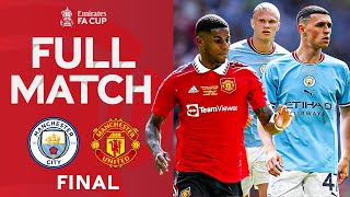 FULL MATCH  Manchester City 21 Manchester United  FINAL  Emirates FA Cup 202223 [upl. by Robertson730]