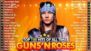 Guns N Roses Full Album 2024 💥 Top 100 Best Songs 💥 Guns N Roses Greatest Hits [upl. by Casabonne]