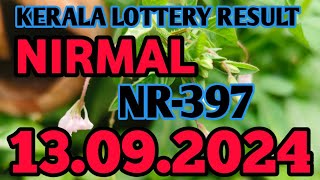 KERALA LOTTERY 13092024 NIRMAL NR397 RESULT [upl. by Skricki]