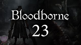 Bloodborne with ENB  023  Nightmare Mensis part 1 [upl. by Dosh]