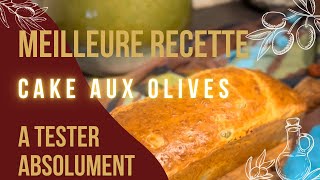 La Meilleure Recette de Cake aux Olives  Facile Rapide et Délicieux  À Tester Absolument [upl. by Sigler]