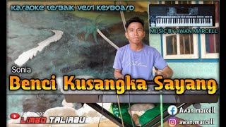 BENCI KUSANGKA SAYANG SONIA KARAOKE COVER YAMAHA PSR S975 [upl. by Macintyre]