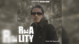 Reality  Official Audio  KAAYGR [upl. by Rivy]