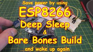 118 ESP8266 Deep Sleep 💥 and Bare Bones ESP easy [upl. by Nnylecoj]