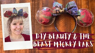 DIY Beauty and the Beast Mickey Ears [upl. by Hcirteid954]