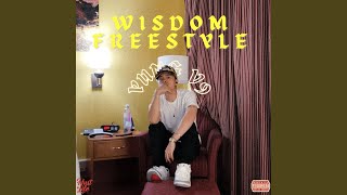 Wisdom Freestyle [upl. by Ydnis]