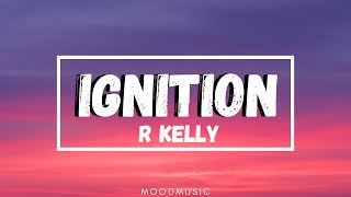 R Kelly  Ignition Remix Lyrics So baby gimme that toot toot [upl. by Simone]