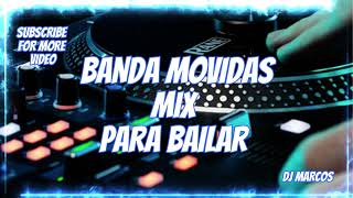 BANDA MOVIDAS MIX PARA BAILAR [upl. by Nosral]