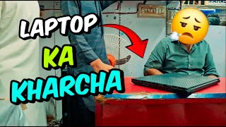 Laptop Ka Kharcha Nikal Aaya😤 [upl. by Randolf853]