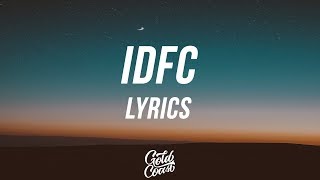 Blackbear  IDFC Acoustic Version Lyrics  Lyric Video [upl. by Crowell]