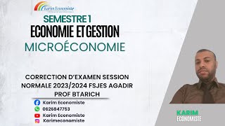 Microéconomie S1 Correction dexamen SN 20232024 Prof Batrich Fsjes Agadir [upl. by Leohcin]