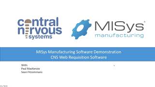 MISys Manufacturing Web Requisition Demo [upl. by Atnek648]