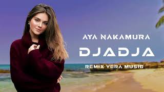 Vera Haji amp Aya Nakamura  Djadja  Remix 2023 [upl. by Aibat]