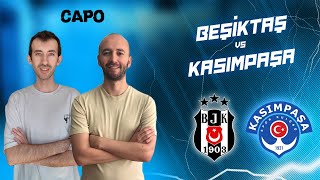 🔴 CANLI  Beşiktaş 13 Kasımpaşa  Trabzonspor  Fenerbahçe Maç Önü Değerlendirmesi  CAPO [upl. by Llessur]