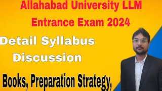 Allahabad University LLM Entrance Exam 2024Deatil Syllabus Subject Discussion Books llmexam [upl. by Ydissak304]