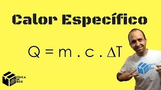 Saiba o que é calor específico  Teoria e exercício [upl. by Klepac477]