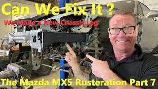 Can We Fix the Rustiest Mazda MX5 Ever Part 7 finishing the front chassis leg [upl. by Haldas]