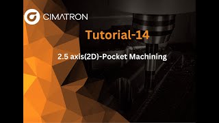 CimatronCAM Tutorial 14 25 Axis Pocket Machining [upl. by Hannej]