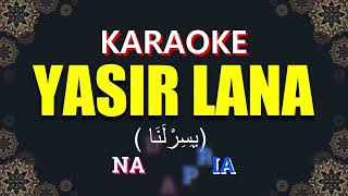 Karaoke Yasir Lana Nada Pria [upl. by Eicnahc]