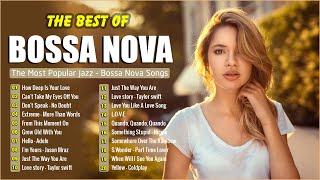 Bossa Nova Jazz Cover Songs ☕Bossa Nova Hits Full Album☕Best Bossa Nova Relaxing Songs🍷 Cool Music [upl. by Blaine60]