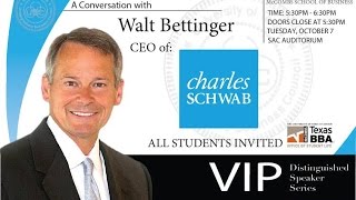 VIP Distinguished Speaker Series Walt Bettinger CEO of Charles Schwab [upl. by Adkins]