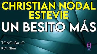 Christian Nodal amp Estevie  Un Besito Mas  Karaoke Instrumental  Bajo [upl. by Brightman408]