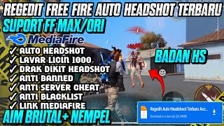 NEW UPDATE‼️AIMLOCK BADAN HS NEW PERMANEN WORK FF BIASA amp FF MAX LINK MEDIAFIRE NO PASSWORD [upl. by Baerman]