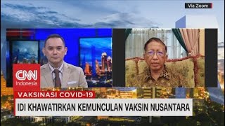 IDI Khawatirkan Kemunculan Vaksin Nusantara [upl. by Corey]