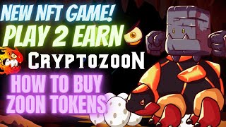 CRYPTOZOON  BAGONG PLAY TO EARN NFT GAME  HOW TO SWAP BNB to ZOON [upl. by Rodge450]