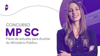 Concurso MP SC Plano de estudos para Auxiliar do Ministério Público [upl. by Erdnoid]