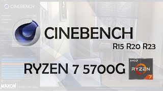 CINEBENCH R15  R20  R23 on Ryzen 7 5700G  JOHN TECH [upl. by Nwahsud42]