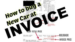 How to buy a New Car at INVOICE  Step by Step on how to Negotiate amp SAVE Money [upl. by Lal]