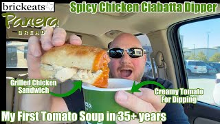 Panera Bread NEW Spicy Chicken Ciabatta Dipper REVIEW It comes with tomato soup brickeats [upl. by Kcor]