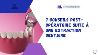 Des conseils postopératoire suite à une extraction dentaire ✅✅ [upl. by Adiazteb79]