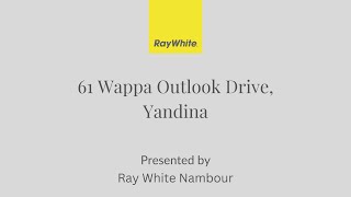 61 Wappa Outlook Drive Yandina [upl. by Riorsson]