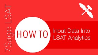 LSAT Analytics  Input Data [upl. by Ydurt]