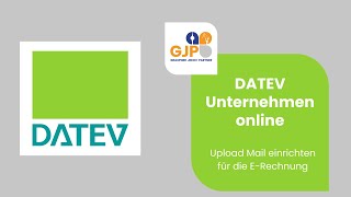 DATEV Unternehmen online Einrichtung von Upload Mail für die ERechnung [upl. by Lunna]