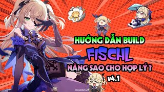 Hướng dẫn build chi tiết Fischl v41  Nhân vật cũ rất ngon với thánh di vật mới  Genshin Impact [upl. by Eirameinna188]