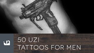 50 UZI Tattoos For Men [upl. by Ericha]