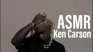 ASMR Ken Carson  Loading [upl. by Atinra815]