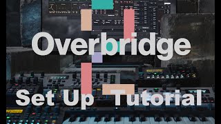 How to Set Up Elektron Overbridge  Complete Tutorial [upl. by Giark]