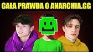 Cała Prawda o AnarchiaGG REUPLOAD ŚMIESZNY [upl. by Ayikal31]