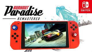 Burnout Paradise Remastered  Nintendo Switch Gameplay [upl. by Allyce]