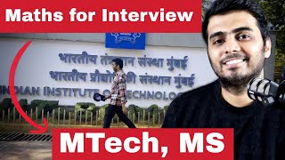 Maths📈 required for Mtech amp MS Interviews of IITs and IISC🔥 [upl. by Judon]