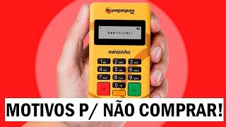 5 Motivos para NÃO COMPRAR a Minizinha do Pagseguro [upl. by Nwahshar]