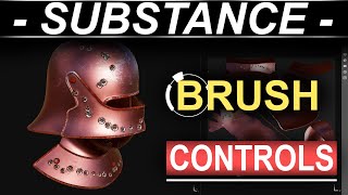 Substance Painter BRUSH Controls COMPREHENSIVE [upl. by Foss176]